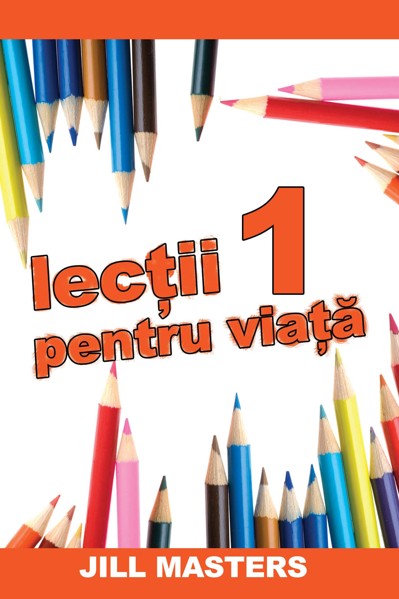 Lectii Pentru Viata 1